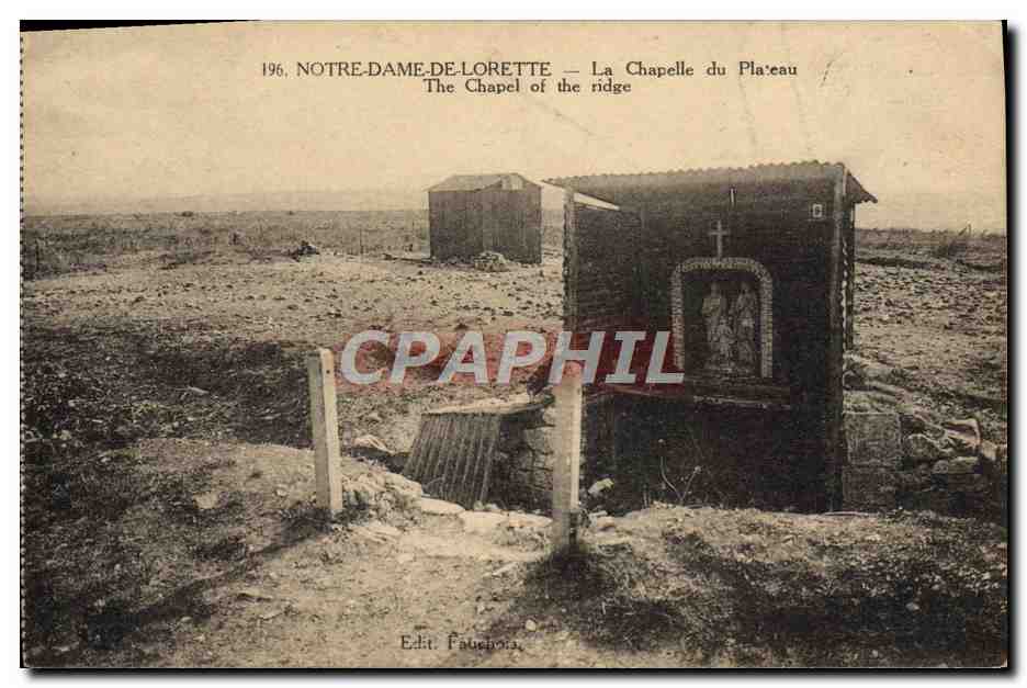 CPA ND De Lorette Notre Dame La Chaopelle du Plateau Militaria 
