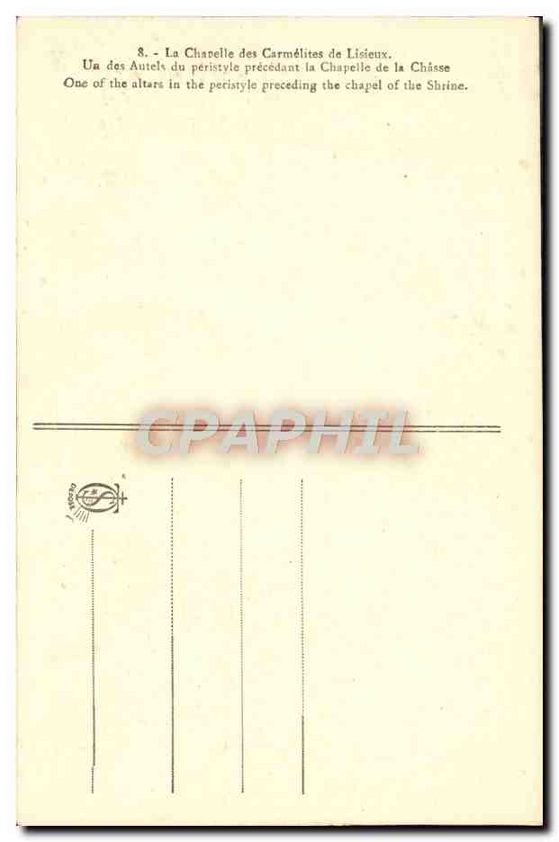 CPA La Chapelle Des Carmelites De Lisieux Un Des Autels Du Peristyle precedant la chapelle de la chasse — Verso