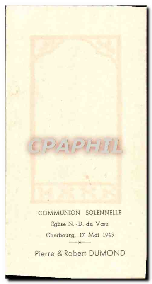 Image pieuse Communion Eglise Nd du Voeu Pierre Robert Dumond Cherbourg 17 mai 1945 — Rückseite