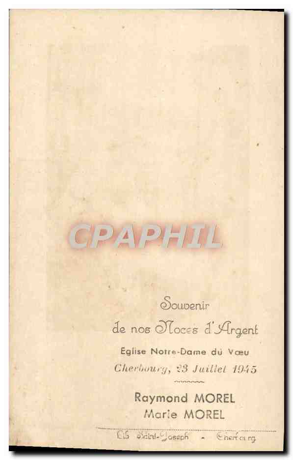 Image pieuse Noces d'argent Eglise Notre Dame du Voeu Cherbourg 23 juillet 1945 Raymond Morel Marie Morel — Rückseite