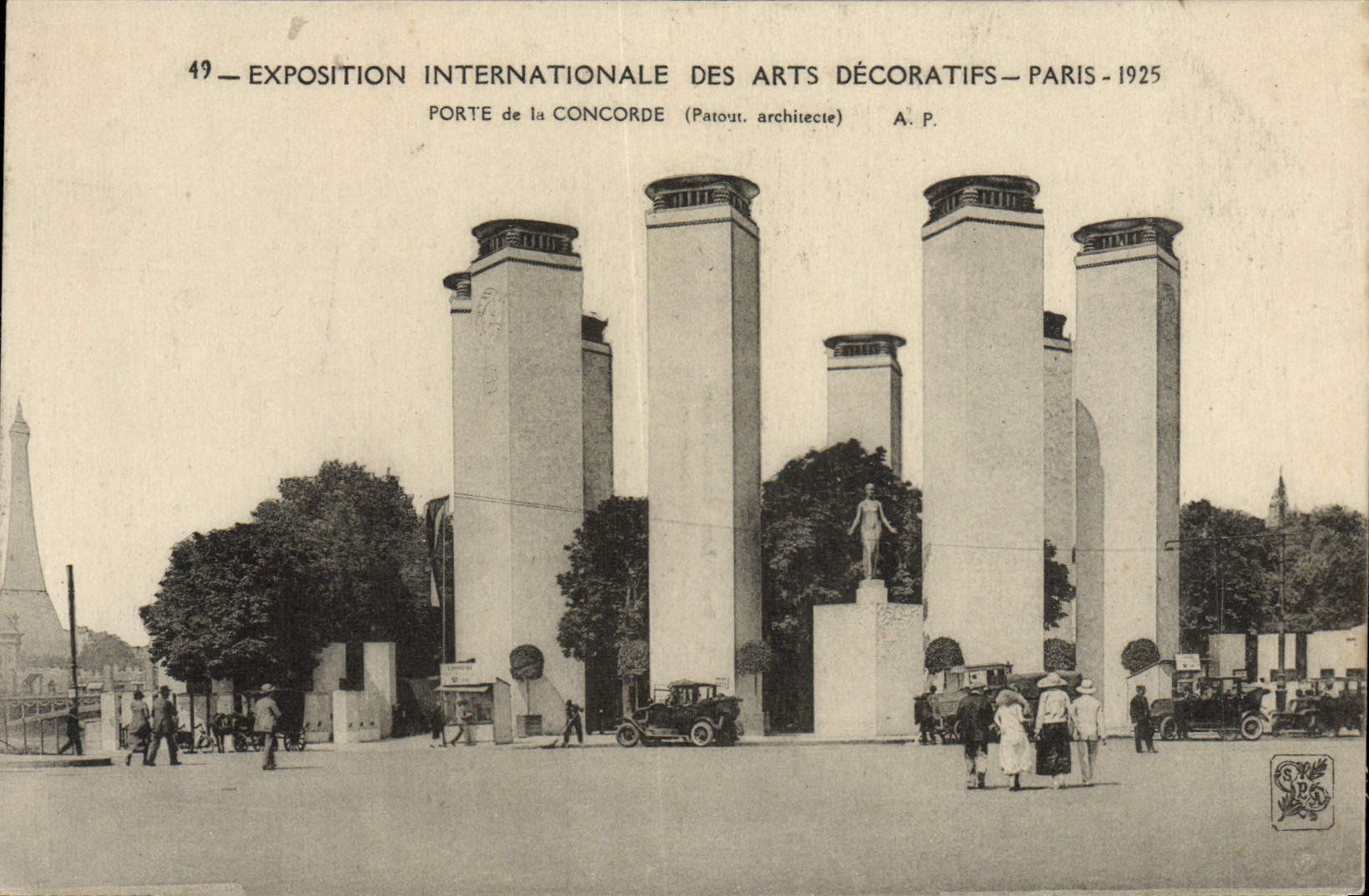 Porte de la Concorde — Internationale Ausstellung für Dekorative Künste — Paris 1925 — Patout, Architekt