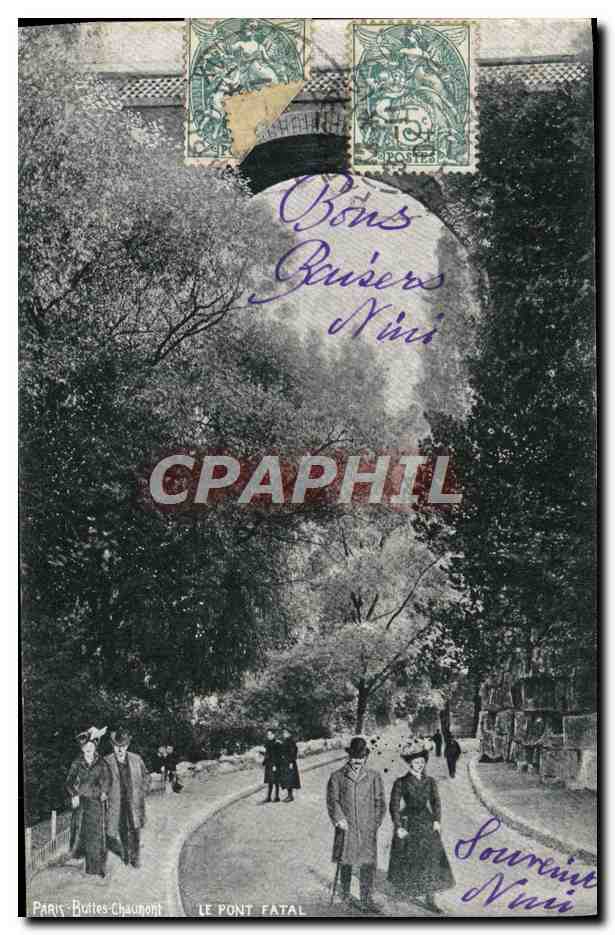 CPA Paris Buttes Chaumont Le Pont Fatal