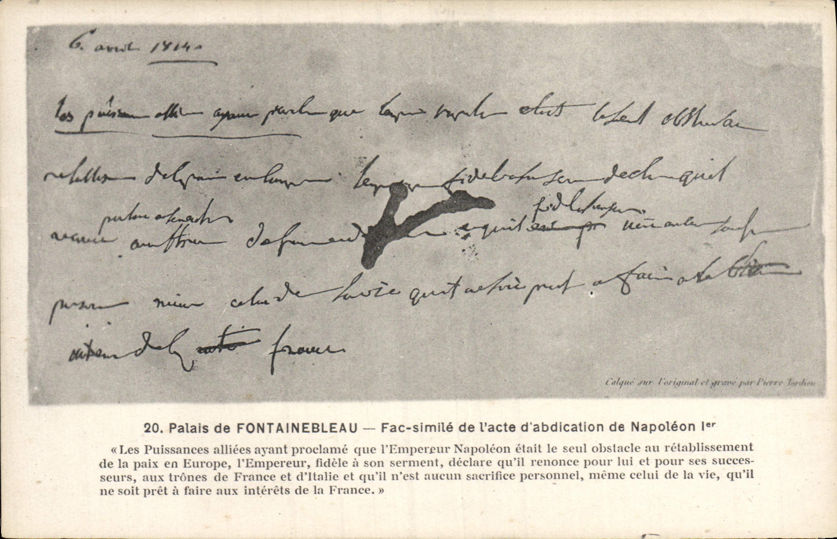 Schloss FONTAINEBLEAU — Faksimile des Abdicationsakts Napoleons I. — Aus dem Original gedruckt und von Pierre Jardin gestochen