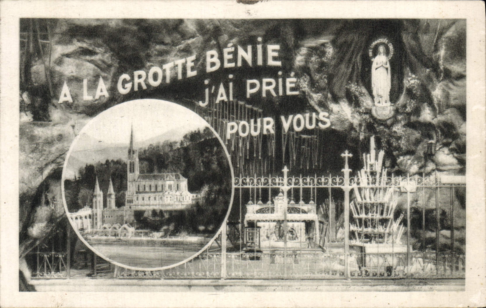 CPA A La Grotte J'Ai Benie Prie Pour Vous Lourdes
