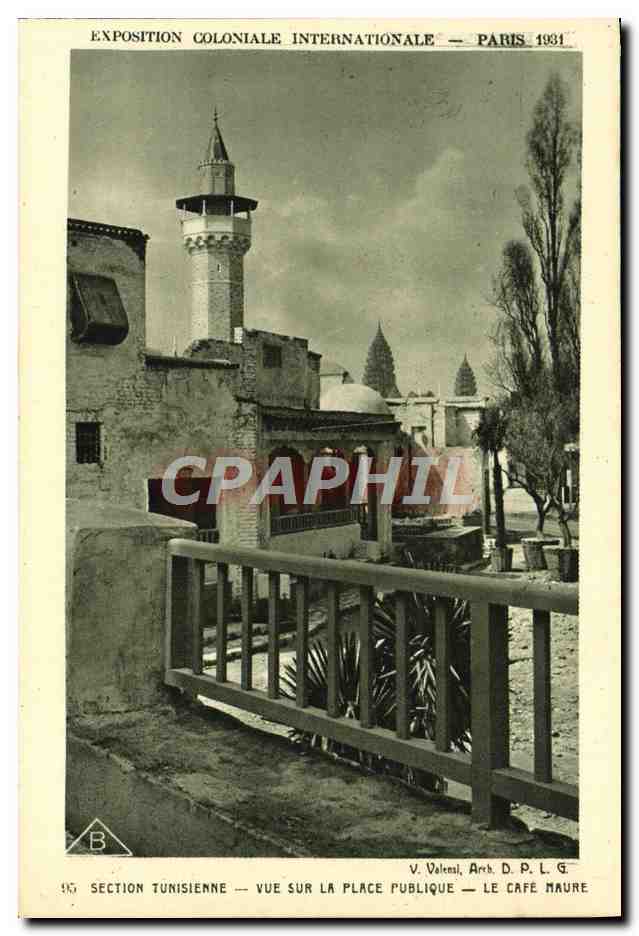 CPA Exposition Coloniale Internationale Paris 1931 Section tunisienne Vue sur la place publique Le cafe maure
