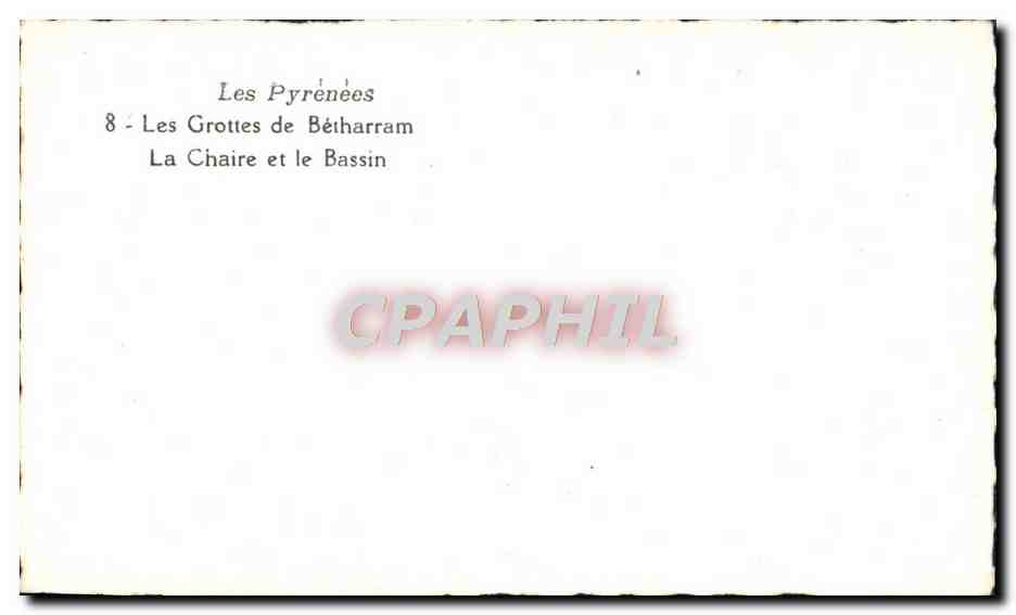 Les Grottes de Bétharram — La Chaire et le Bassin — CPAPHIL — Rückseite