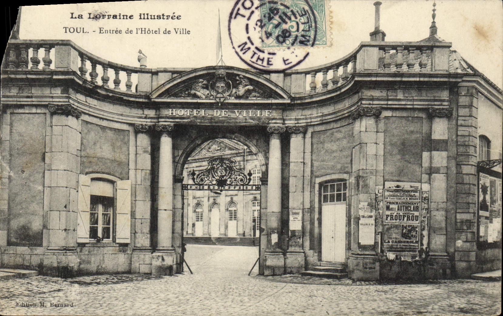 TOUL - Entrée de l'Hôtel de Ville — La Lorraine illustrée, édition M. Bernard