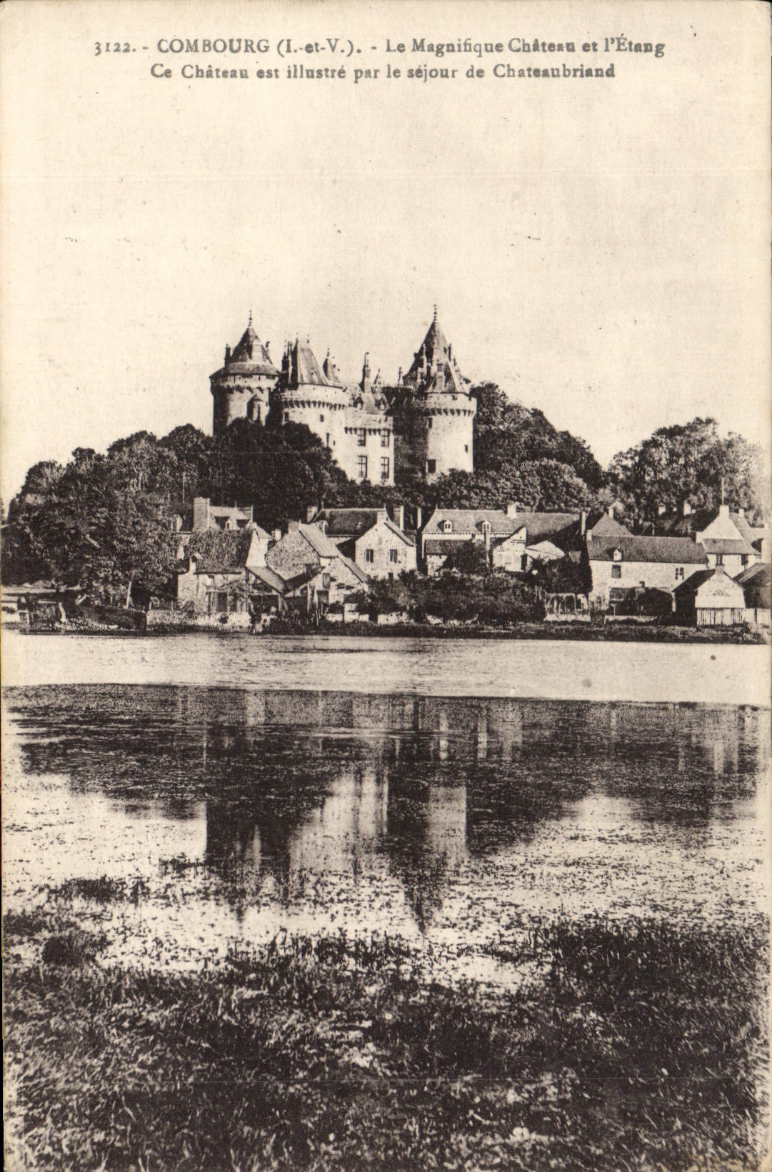 Combourg (I.-et-V.) — Le Magnifique Château et Étang — éditeur Laurent-Nélatières, n° 3122