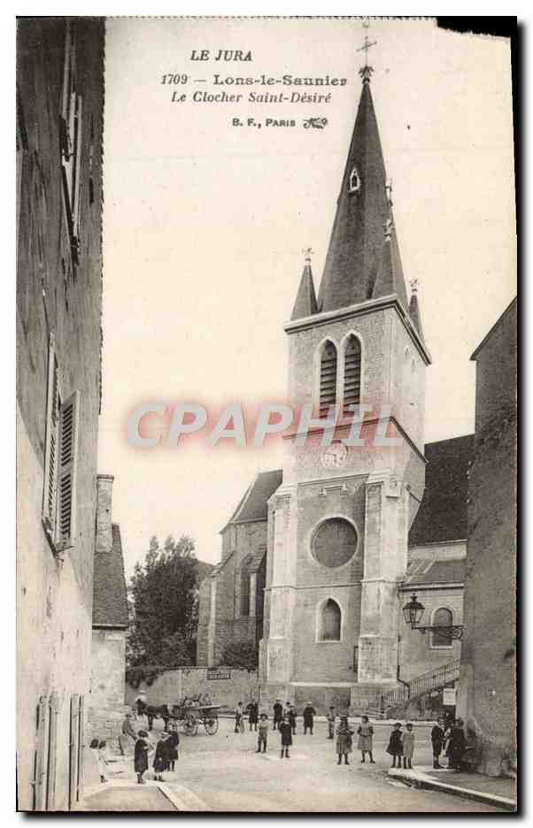 Le Jura — Lons-le-Saunier — Le Clocher Saint-Désiré — B. F., Paris
