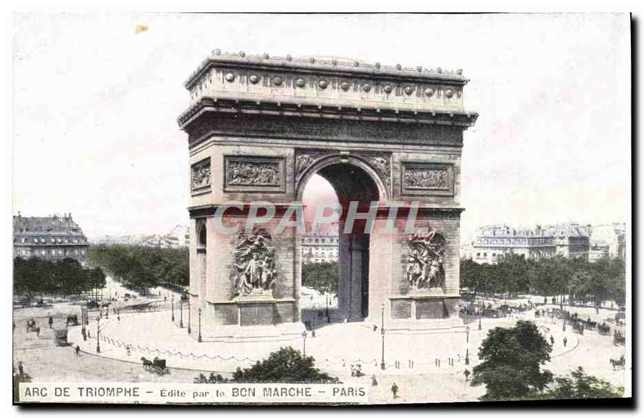 CPA Paris L'Arc de Triomphe Edite par le Bon Marche 