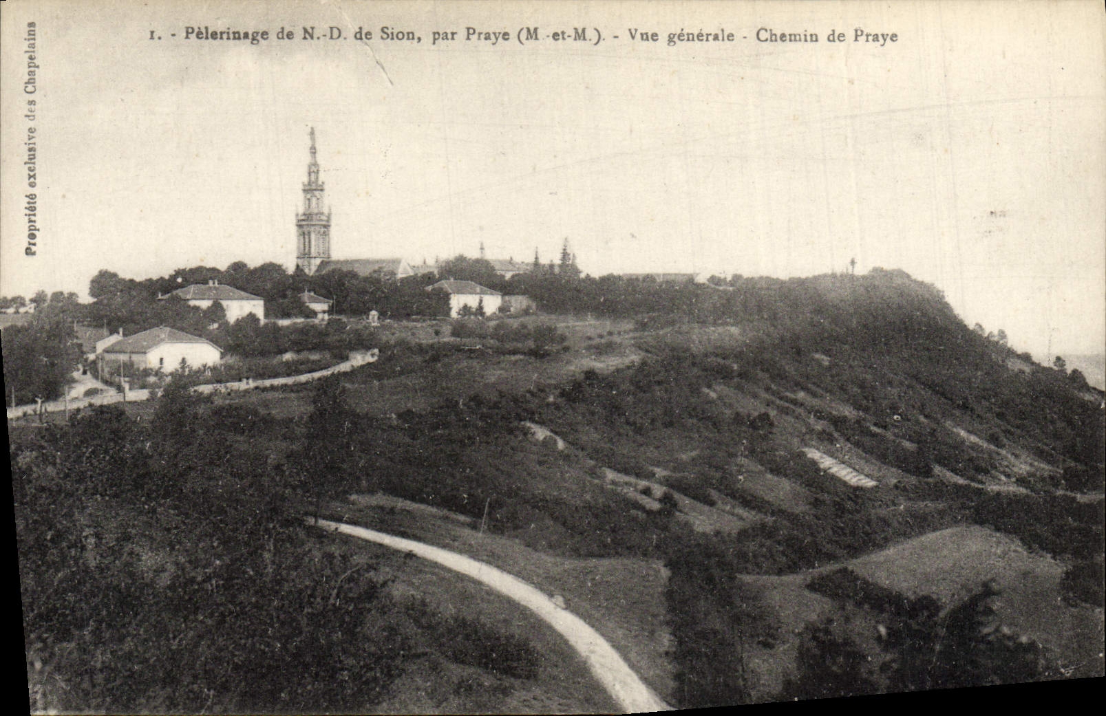 Pèlerinage de N.-D. de Sion, par Praye (M.-et-M.) — Vue générale — Chemin de Praye