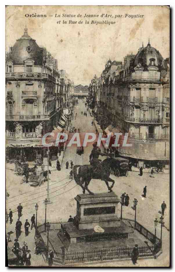 CPA Orleans La Statue de Jeanne d'Arc par Foyatier et la Rue de la Republique