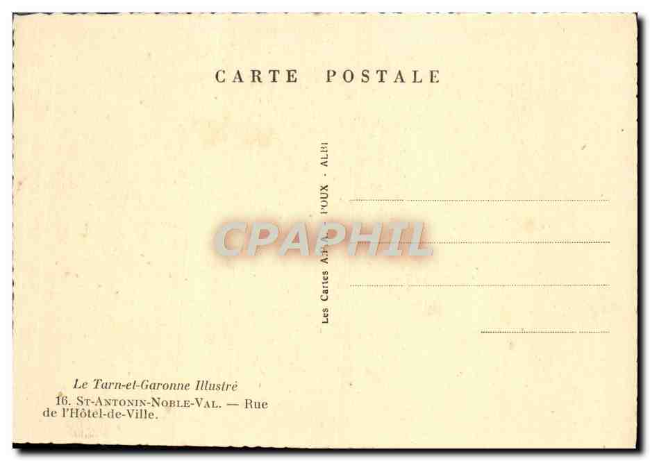 CPA Le Tarn et Garonne Illustre St Antonin Noble Val Rue de l'hotel de ville — Rückseite