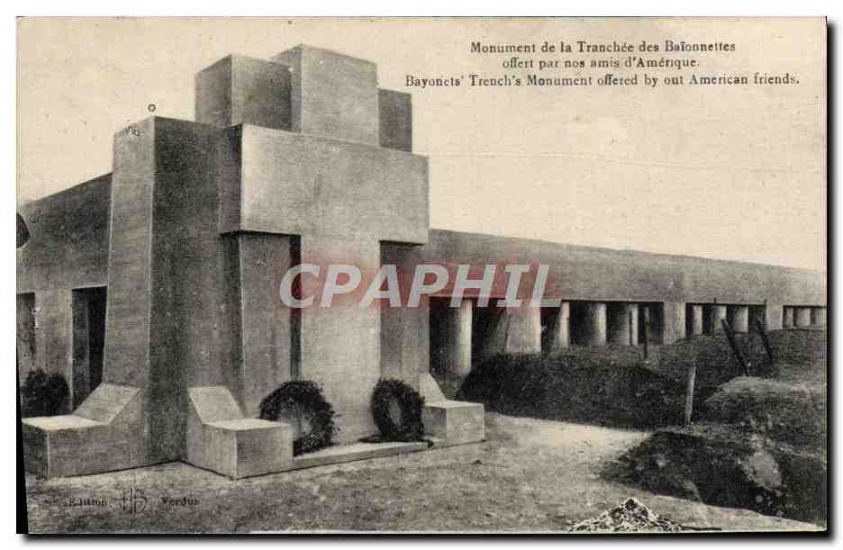 CPA Monument De La Tranchee Des Baionnettes Offert Par Nos Amis d'Amerique Militaria 