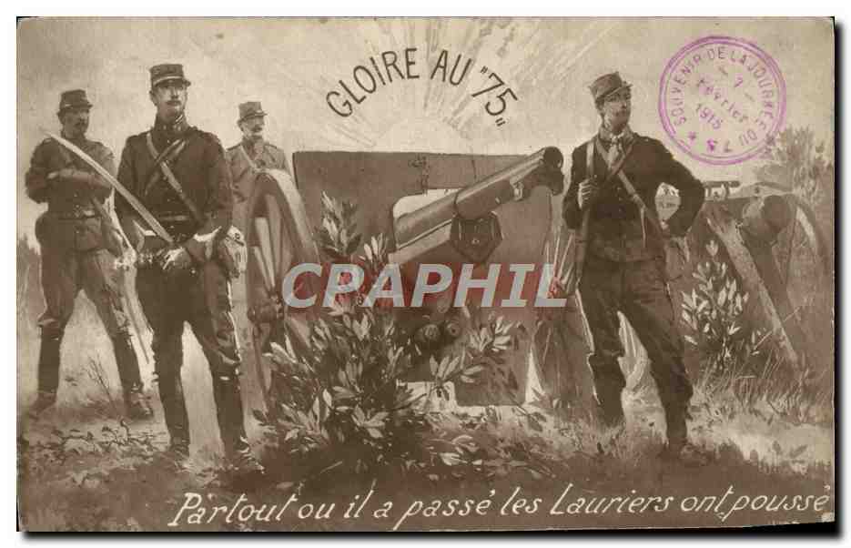 CPA Gloire au 75 Canon Militaria 