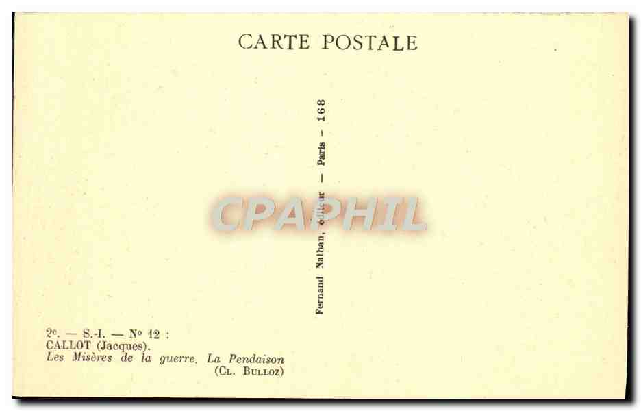 CPA Callot Les Miseres De La Guerre La Pendaison — Verso