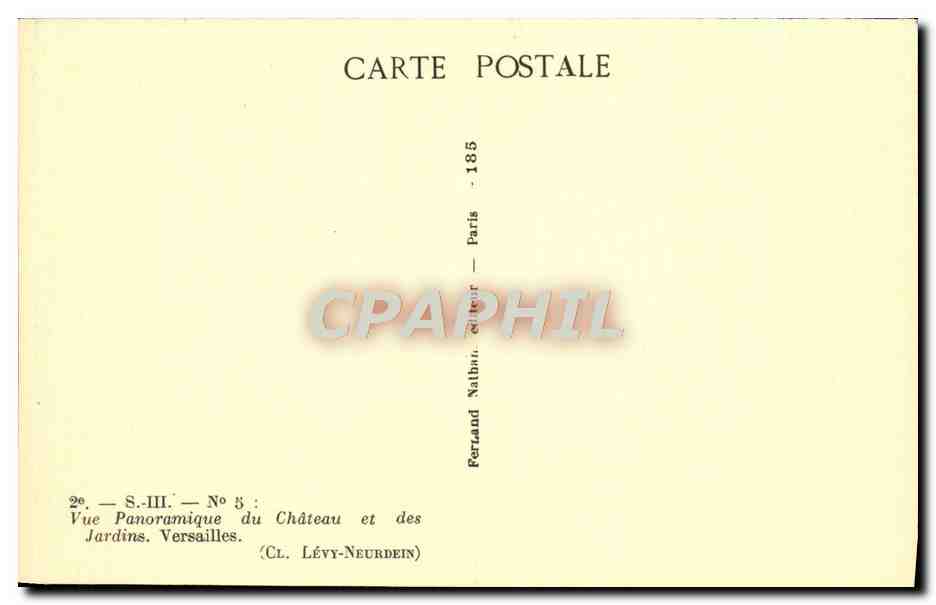 Vue Panoramique du Château et des Jardins. Versailles — Série S.-III. N° 5 — Éditeur Lévy-Neurdein, Paris — Verso