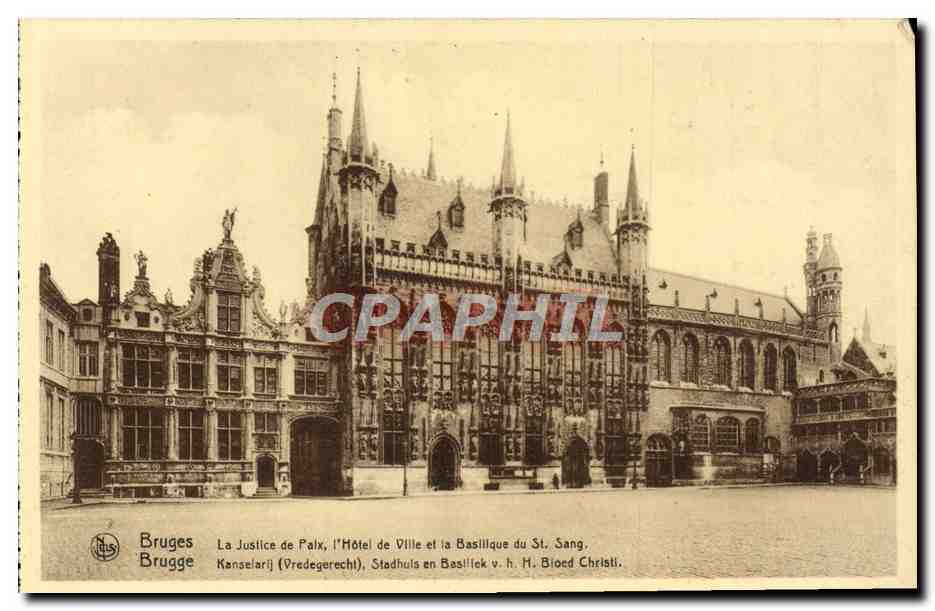 CPA Bruges La Justice De Paix l'Hotel De Ville Et La Basilique Du St Sang