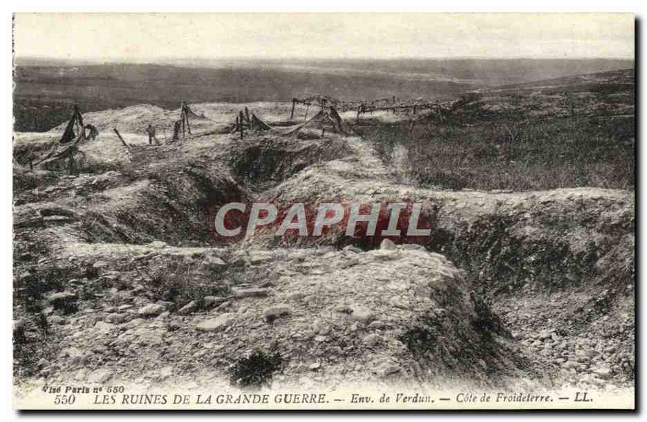Ruines de la Grande Guerre — Env. de Verdun — Côte de Froide Terre — Éditeur : Visé Paris n° 550