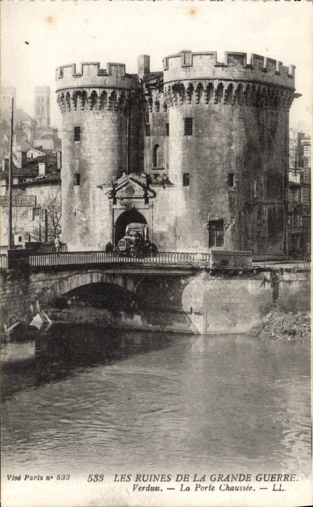 CPA Les Ruines De La Grande Guerre Verdun La Porte Chaussee Militaria