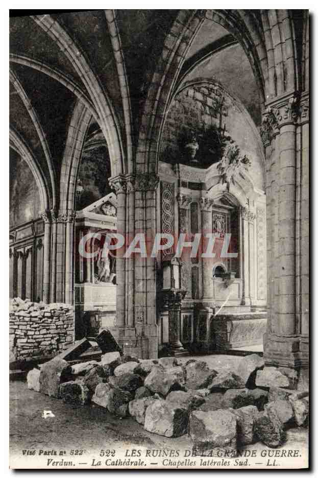 Verdun — La Cathédrale — Les Ruines de la Grande Guerre — Chapelles latérales Sud — Visé Paris n° 522