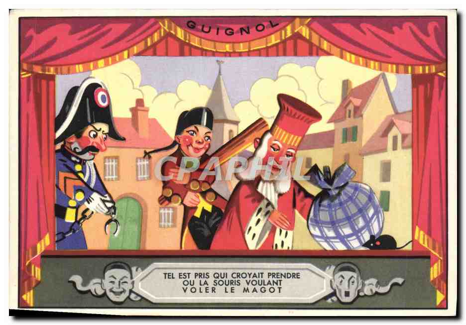 CPM Guignol Tel est pris qui croyait prendre Guignol