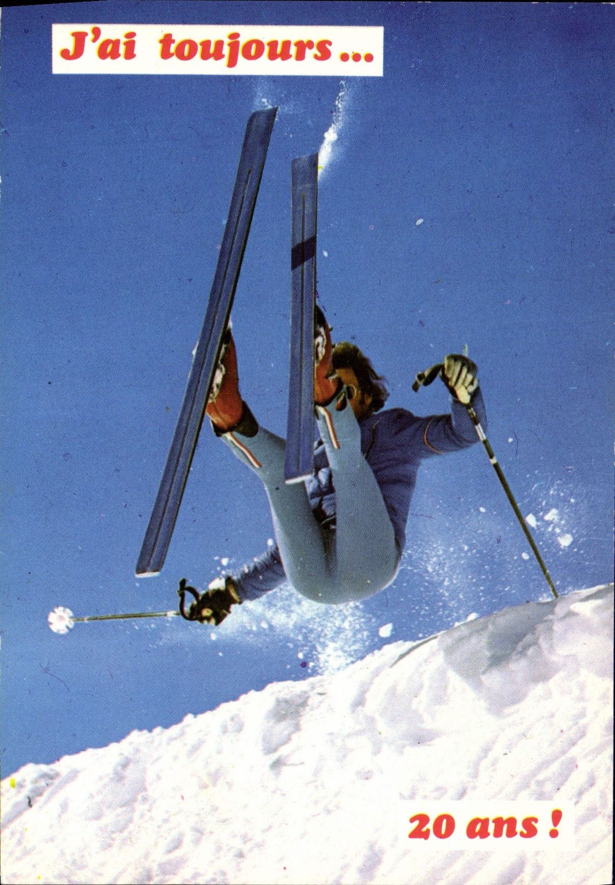 Ski - I have always... 20 years old! — Editions EXPO - PHOTO B. GRANGE