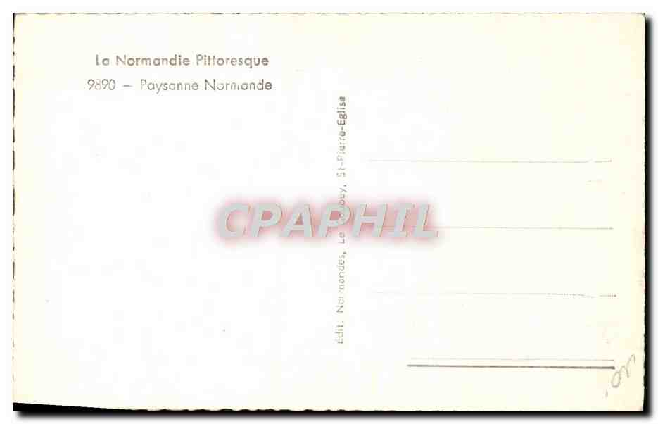 CPM La Normandie Pittoresque Paysanne Normande Folklore — Rückseite