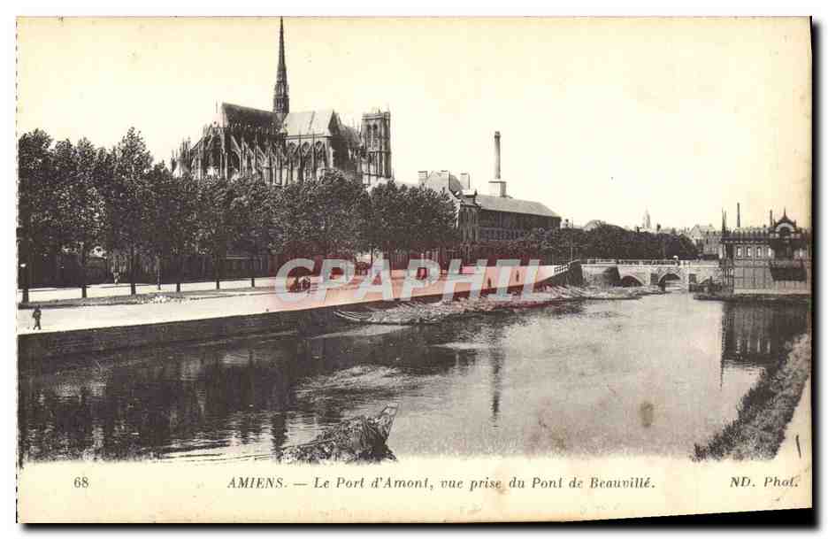 Amiens — Le Port d'Amont, vue prise du Pont de Beauvillé — ND. Phot.