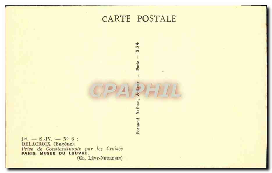 CPA Delacroix Prise De Constantinople Par Les Croises Paris Musee Du Louvre Turquie — Verso