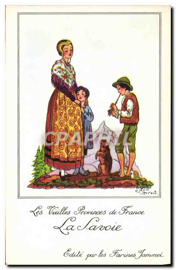 CPM Les Vieilles Provinces de France Savoie Publicite Farines Jammet Folklore Castor 