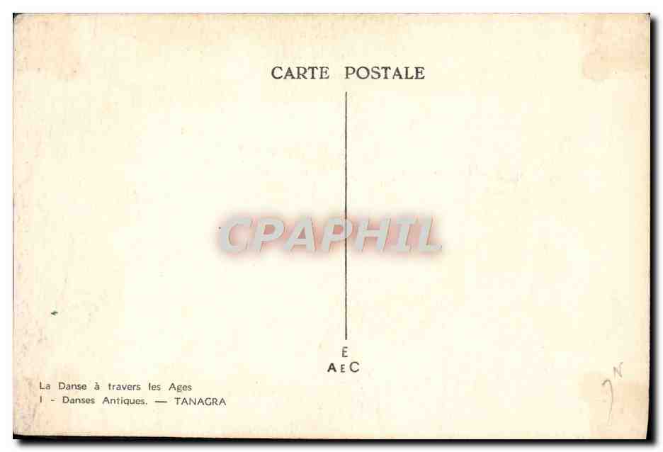 CPA Danses Antiques Tanagra La danse a travers les ages Andre Hofer — Rückseite