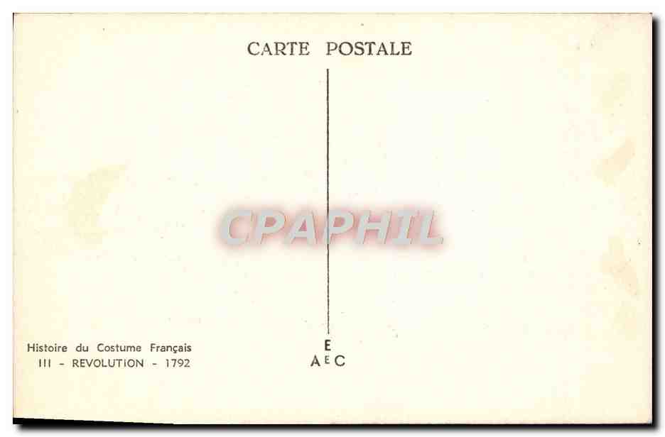 CPA Histoire Du Costume Francais Revolution 1792 — Rückseite