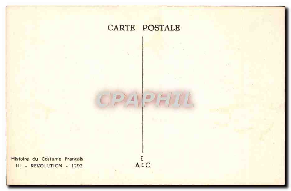 CPA Histoire Du Costume Francais Revolution 1792 — Rückseite