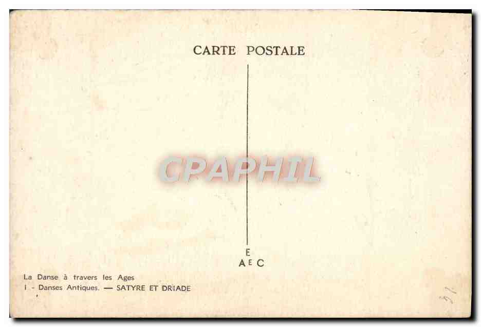 CPA La danse a travers les ages Andre Hofer Danses Antiques Satyre Et Driade — Rückseite