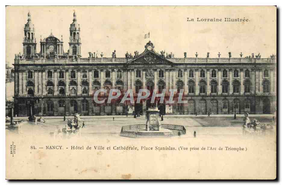 CPA Nancy Hotel de Ville et Cathedrale Place Stanislas Vue prise de l'Arc de Triomphe 