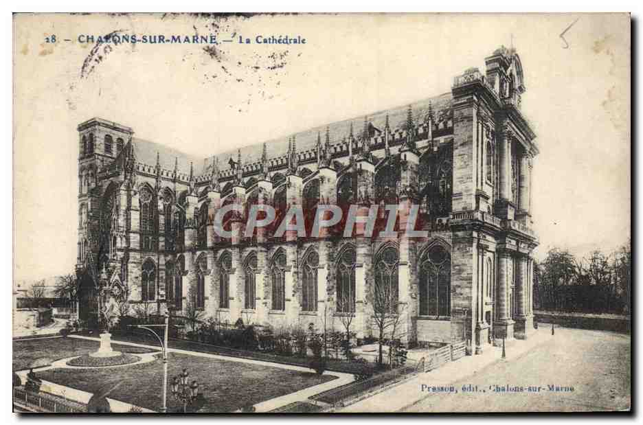 CPA Chalons Sur Marne La Cathedrale