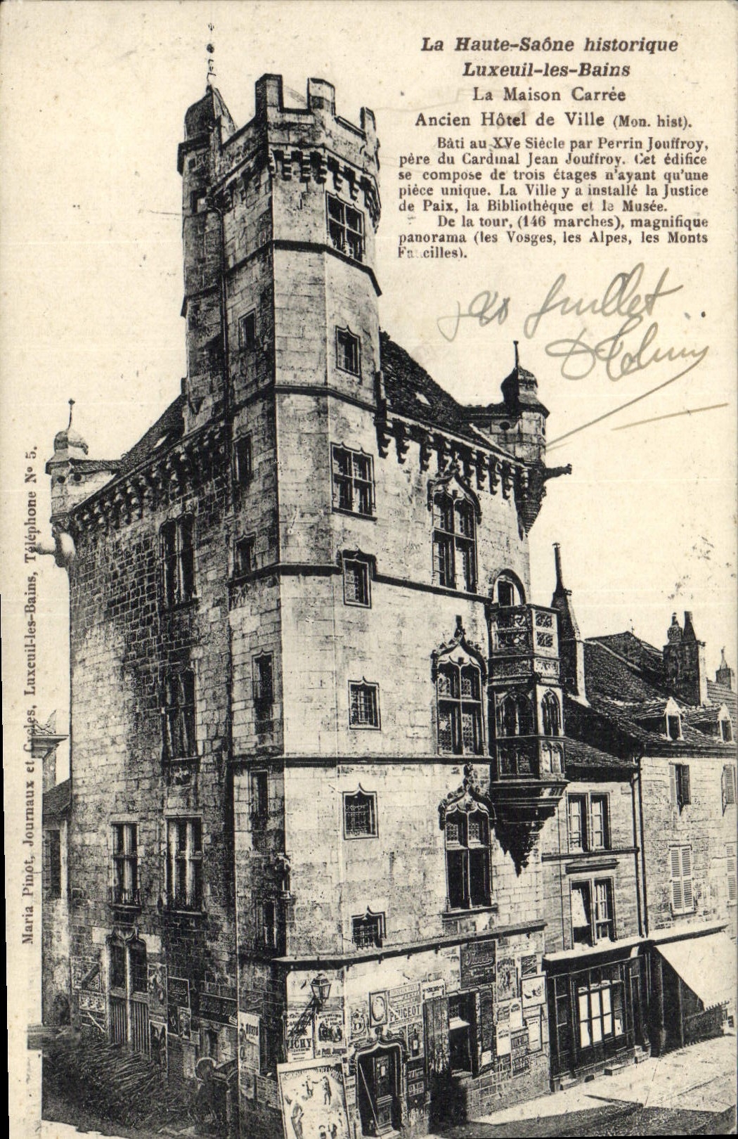 La Haute-Saône historique — Luxeuil-les-Bains, Ancien Hôtel de Ville (Mon. hist.) — Maria Pinot, Luxeuil-les-Bains, Téléphone N° 5.