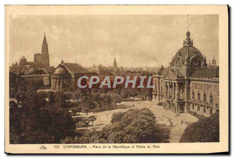 CPA Strasbourg Place de la Republique et Palais du Rhin
