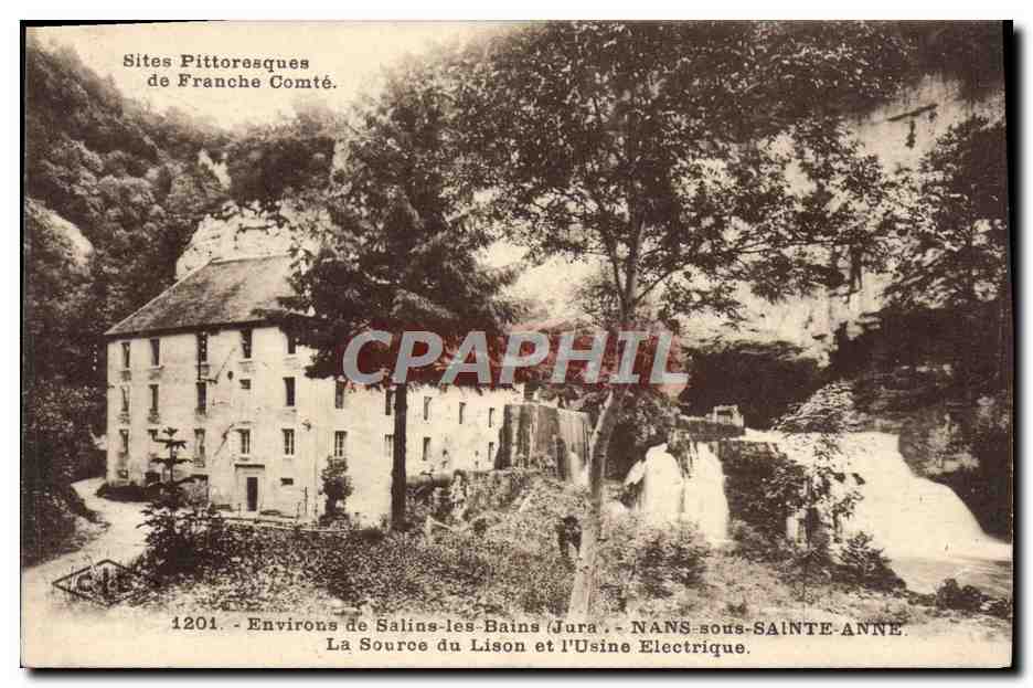 La Source du Lison et l'Usine Électrique — Environs de Salins-les-Bains (Jura) — NANS-sous-SAINTE-ANNE