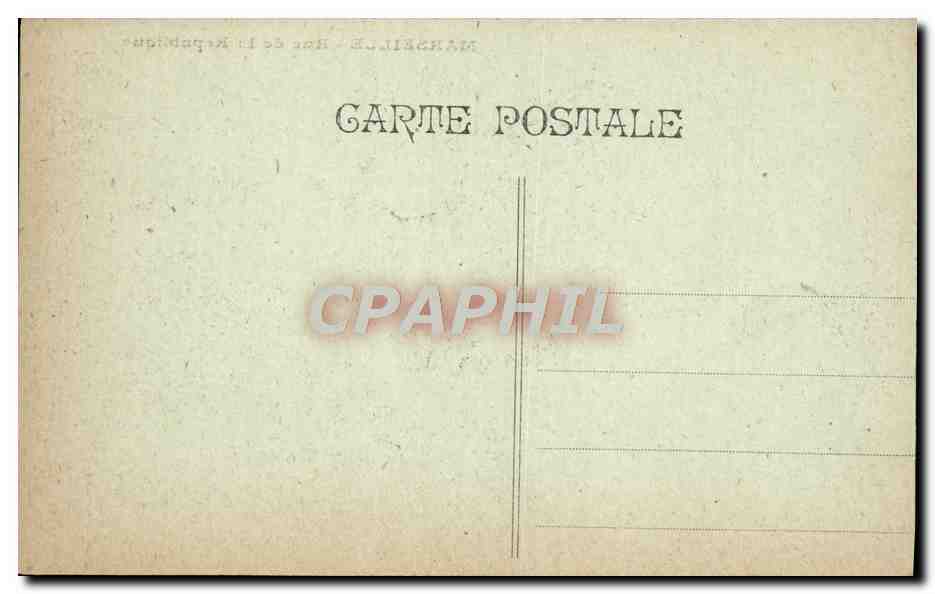 CPA Marseille Rue de la Republique — Rückseite