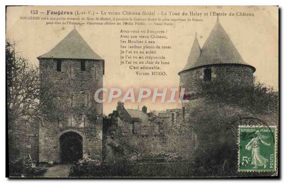 Fougères (L.-et-V.) — Le vieux Château féodal — La Tour du Halay et l'Entrée du Château — V. Forêt