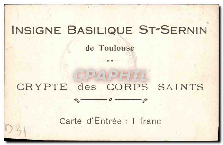 Carte d'entree Insigne Basilique St Sernin de Toulouse  — Verso