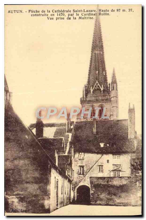 CPA Autun Fleche De La Cachedrale Saint Lazare Vue prise de la Maitrise