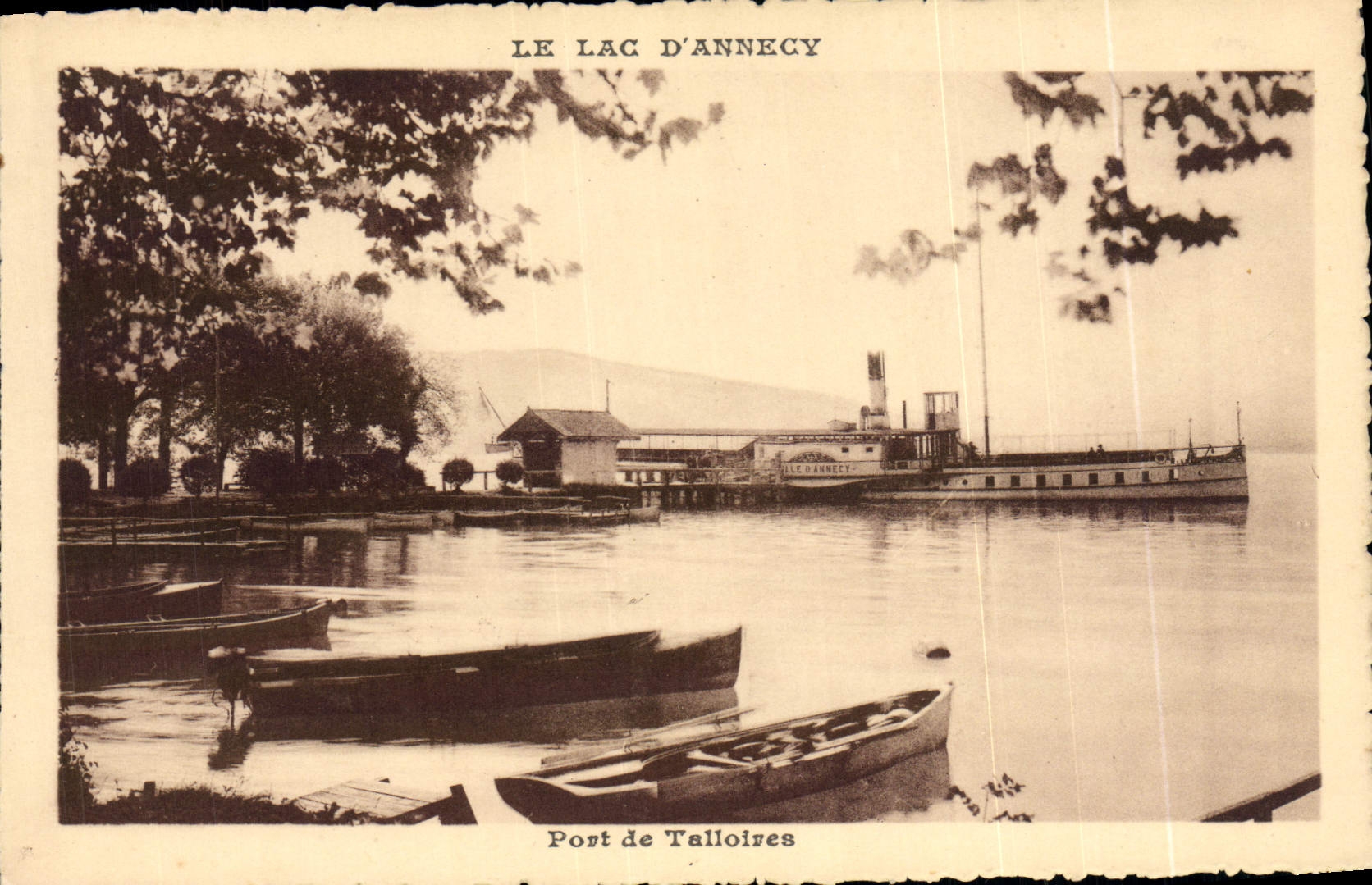 Le Lac d'Annecy — Port de Talloires — Édition Spéciale de la Corder Bateaux à Vapeur