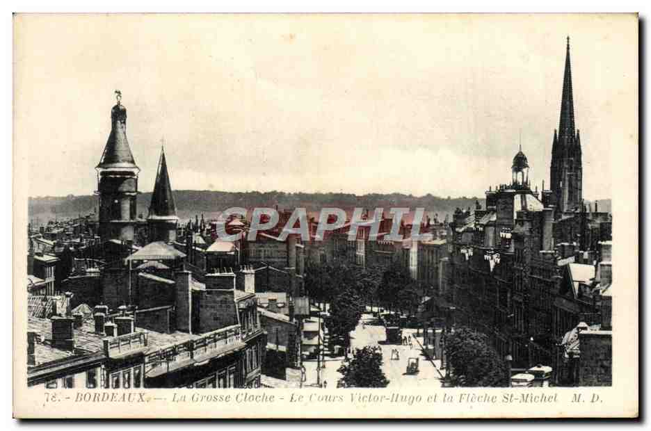 CPA Bordeaux La Grosse Cloche Le Cours Victor Hugo et la fleche St Michel