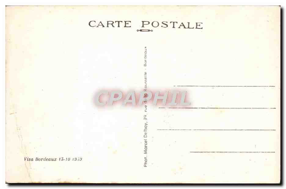 CPA Bordeaux La Grosse Cloche Le Cours Victor Hugo et la fleche St Michel — Verso