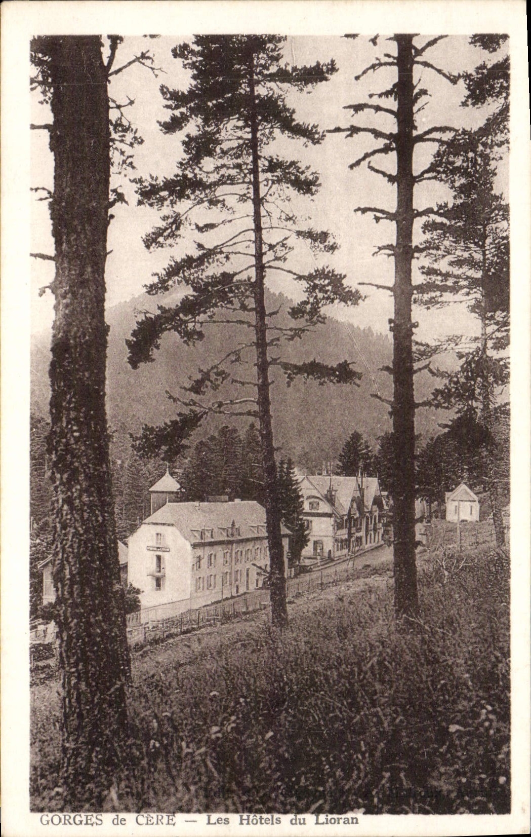Gorges de Cère — Les Hôtels du Lioran — Éditeur non visible