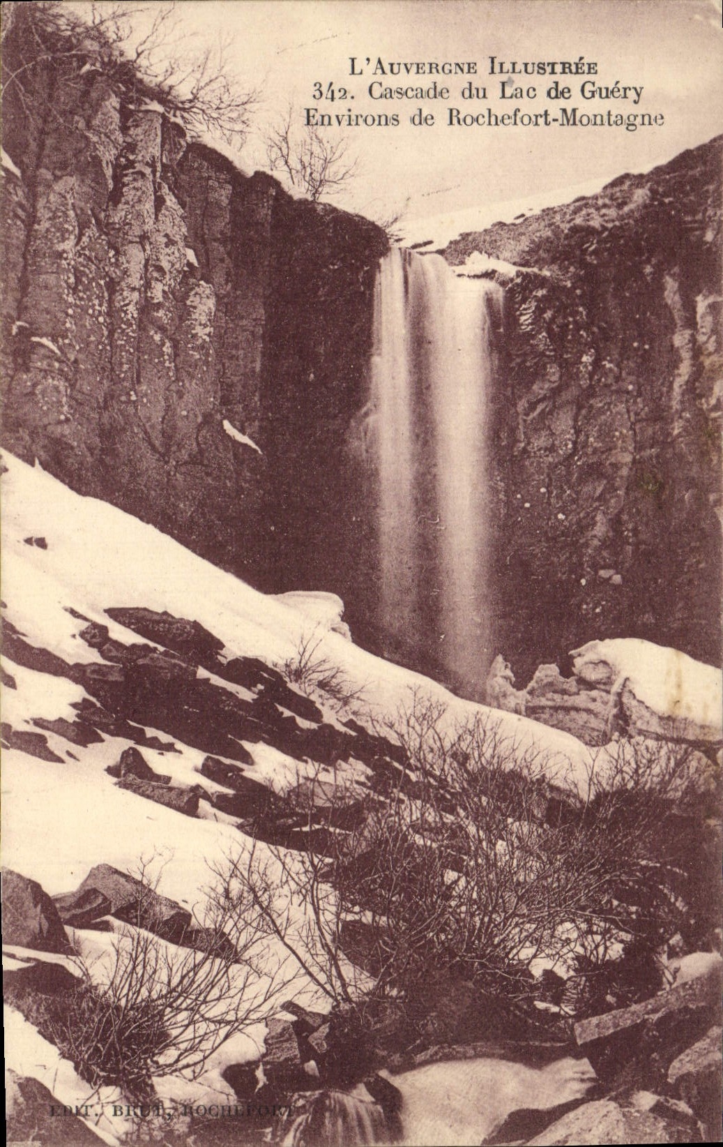 Cascade du Lac de Guéry — Environs de Rochefort-Montagne — L'Auvergne Illustrée n°342