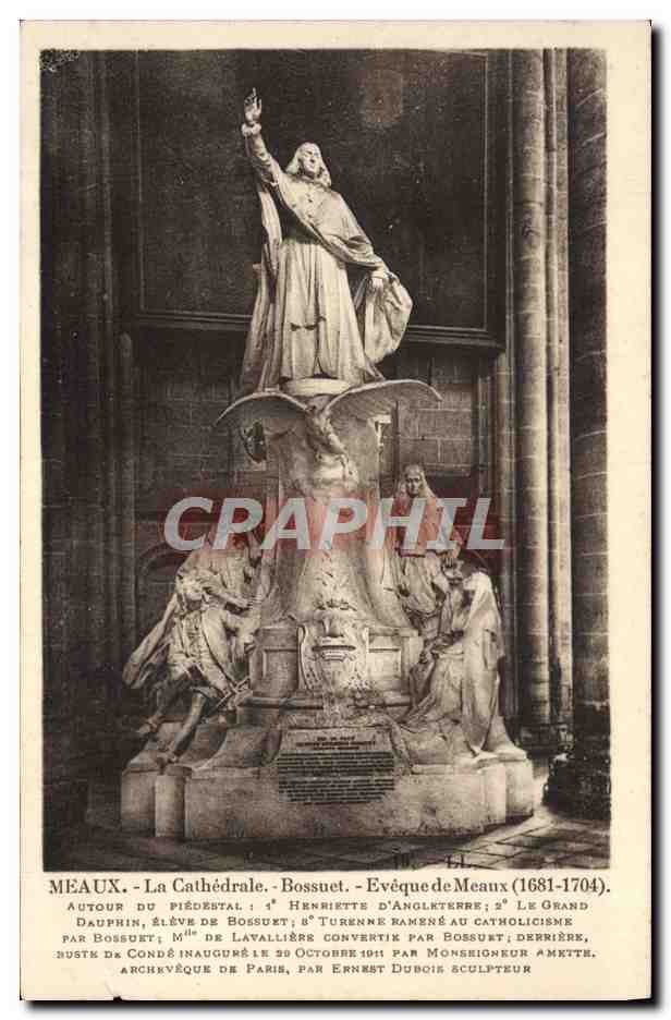 Meaux - La Cathédrale - Bossuet, Évêque de Meaux (1681-1704)